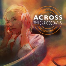 Across the Grooves