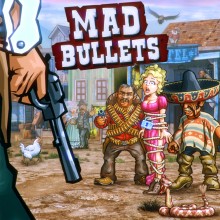 Mad Bullets