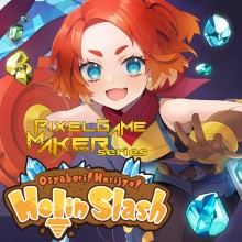 Pixel Game Maker Series Osyaberi! Horijyo! Holin Slash